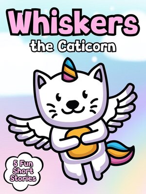 cover image of Whiskers the Caticorn